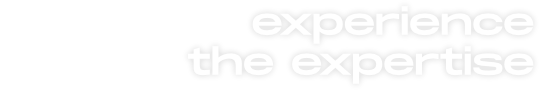 experience the expertise